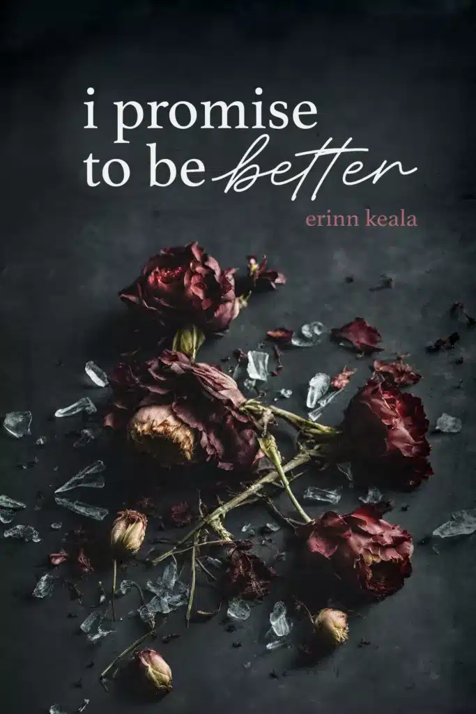 The cover design for "I Promise to Be Better," a book releasing in 2024.